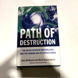 Path of Destruction by John McQuaid and Mark Schleifstein hardcover book